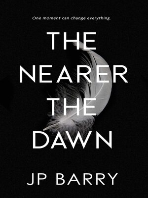 cover image of The Nearer the Dawn